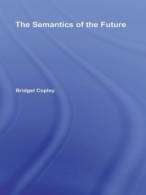 cover image of The Semantics of the Future